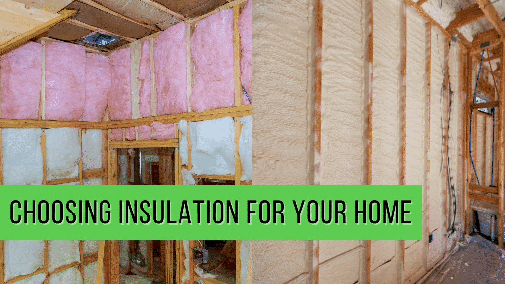 which insulation is best for my home